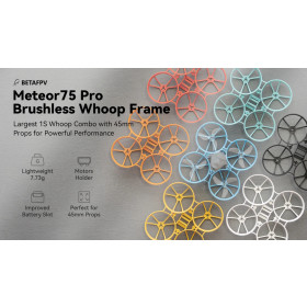 BetaFPV Meteor75 PRO Whoop Frames